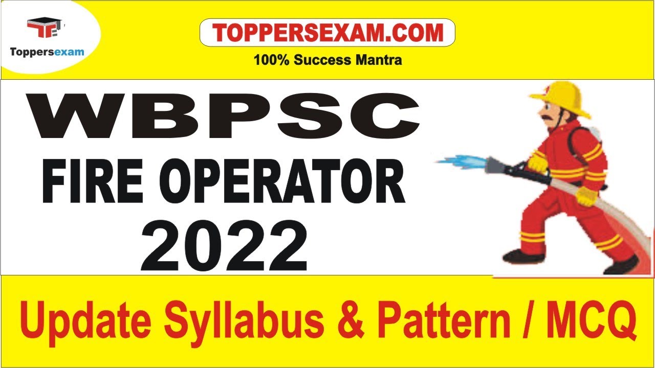 Recruitment For WBPSC FIRE OPERATOR 2022 | Previous Year Paper | Exam Syllabus & Pattern | Most MCQ