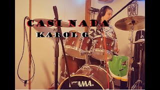 Casi Nada (Karol G Drum Cover)