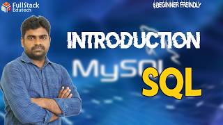 SQL Tutorial for Beginners | Introduction to SQL By Srinivas | FullStack Edutech