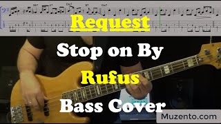 Stop On By - Rufus - Bass Cover - Request