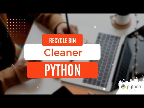 Create  Recycle Bin Cleaner - Python