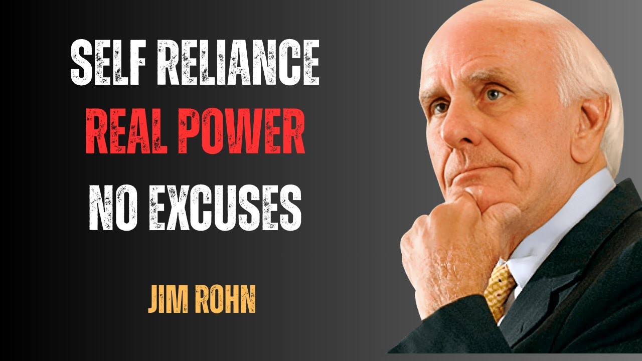Self-Reliance Is Real Power | Jim Rohn Motivation