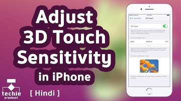 How to Adjust 3D Touch Sensitivity in iPhone. HINDI