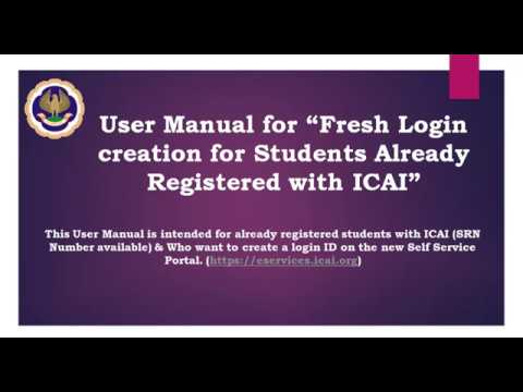 Students:User Manual for “Fresh Login creation for Students Already Registered with ICAI”