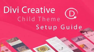 Divi Creative Child Theme - Setup Guide