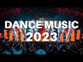 Dance music 2023  mashups  remixes of popular songs  dj club mix music party mix 2023