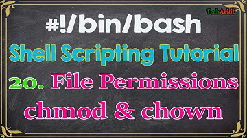 Shell Scripting Tutorial-20 chmod & chown | Changing file & directory permissions | Tech Arkit
