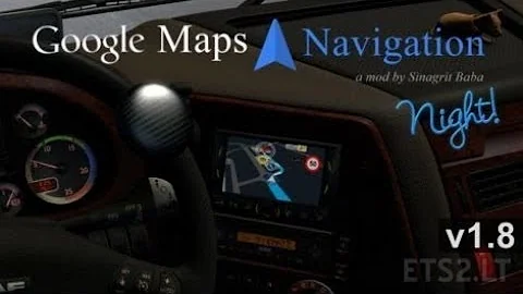 [ETS2 v1.35] Google Maps Navigation Night Version v 1.8