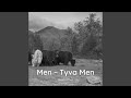 Men Tyva Men 