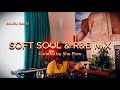 SHE FLOW 012 Soft Girl Groove Warm Neo Soul R B Mix Cleo Sol Tems Kehlani Kelela mp3