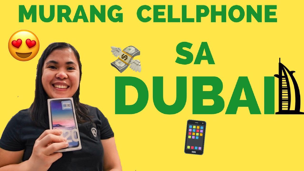 MURANG BILIHAN NG CELLPHONE SA DUBAI| BRAND NEW CELLPHONE| SAMSUNG M20