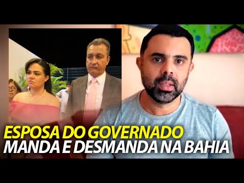 Na Bahia, Esposa do governador petista Rui Costa manda demitir funcionário do Estado por desavença