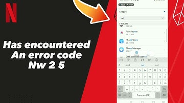 How to Fix Has encountered An error code Nw 2 5 on Netflix
