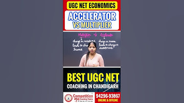 Accelerator vs Multiplier Explained | UGC NET Economics Coaching in Chandigarh | Competition Guru