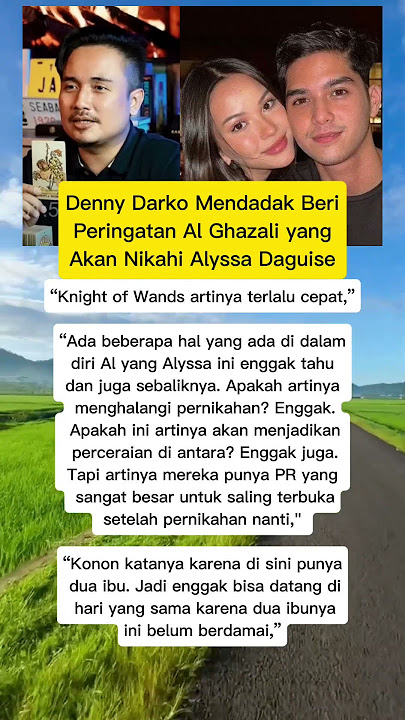 Denny Darko Mendadak Beri Peringatan Al Ghazali yang Akan Nikahi Alyssa Daguise #alghazali