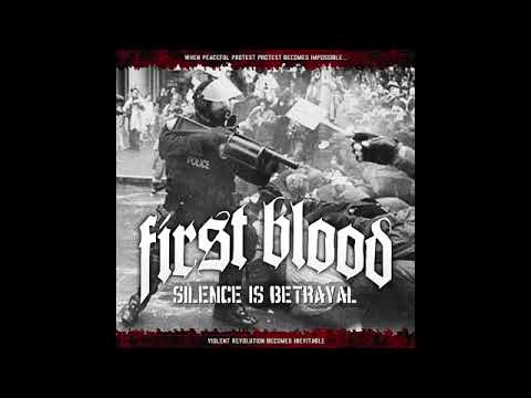 First Blood - Silence Is Betrayal [Full Album]