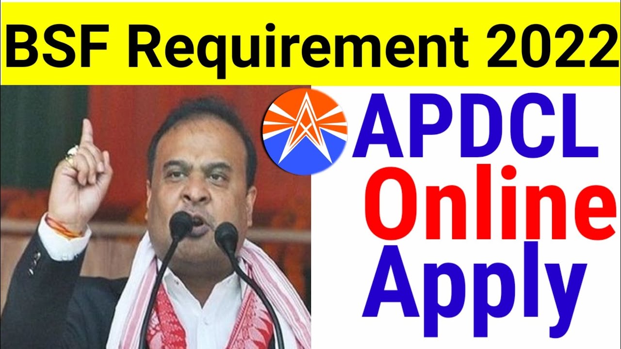 BSF Requirement 2022 | Border security Force online apply | APDCL online apply