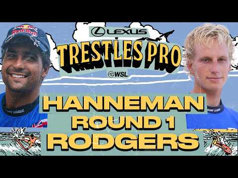 Eli Hanneman vs Hayden Rodgers | Lexus Trestles Pro 2026 - Round 1