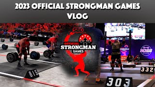 2023 Official Strongman Games VLOG
