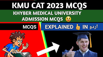 KMU CAT || KMU CAT TEST 2023 || KMU CAT TEST PREPARATION || KHYBER MEDICAL UNIVERSITY