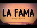 LA FAMA - ROSALÍA ft. The Weeknd [Letra] 🎸