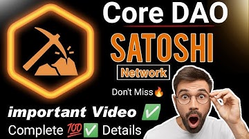 #satoshicore  important video | Satoshi Core new update today| Core DAO New Update #satoshi