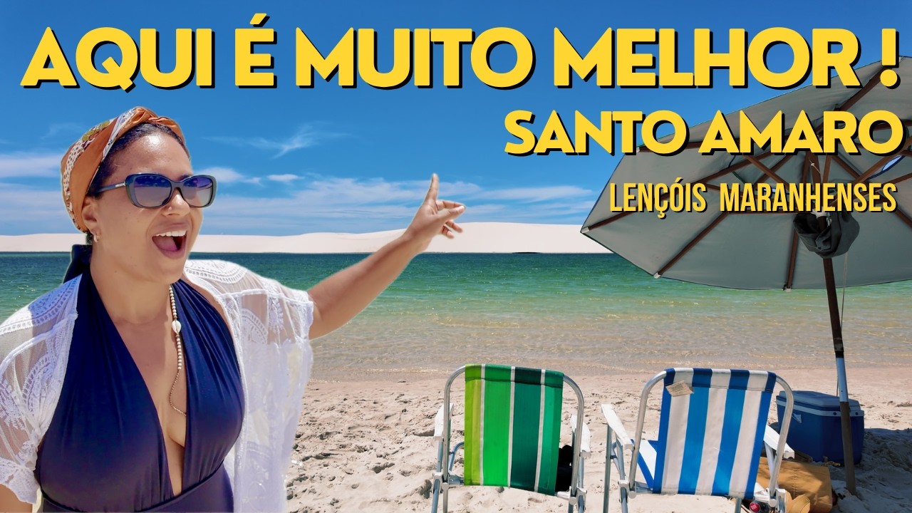 SANTO AMARO: DESCOBRIMOS UM PARAÍSO AINDA MELHOR NOS LENÇÓIS MARANHENSES!