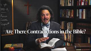 Are There Contradictions in the Bible?