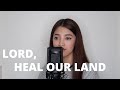 Heal our land  jamie rivera cover by chloe redondo