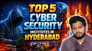 Top 5 Cyber Security institutes in Hyderabad | cyber security training and placement in Hyderabad