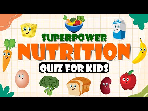 Superpower Nutrition Quiz for Kids Discover Food Groups and Develop Healthy Eating Habits