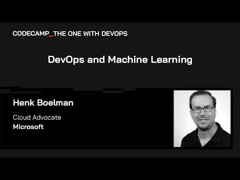 DevOps and Machine Learning, with Henk Boelman