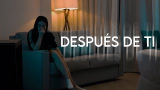 DESPUÉS DE TI | ZARCORT | LYRICS VIDEO