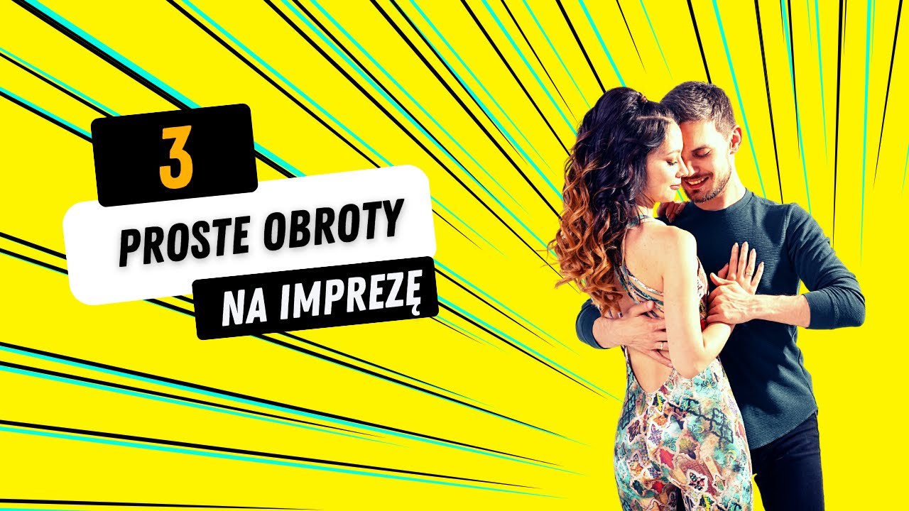 #9 Taniec od podstaw // 3 proste pomysły na obroty w parze