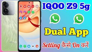 IQOO Z9 5g  App Clone & Dual App Setting Kaise On Kare // How To Dual App Setting On IQOO Z9 5g