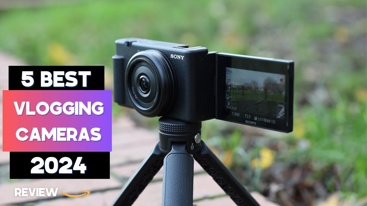 Best Vlogging Cameras 2024| Top 5 Best Vlogging Cameras for 2024 - YouTube