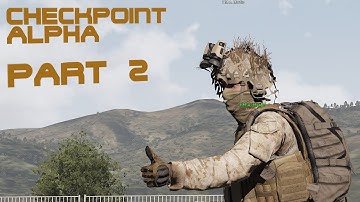 Checkpoint ALPHA | Afghanistan | [Arma 3 Milsim] | Part 2 - Best Moments 2020