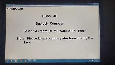 Class 4 - Computer - Lesson 4 - More On MS Word 2007 (Part -1)