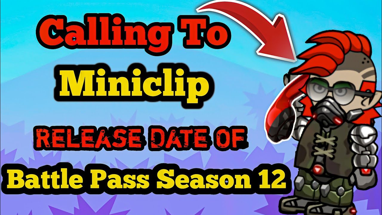 Calling To Miniclip || Mini Militia Battle Pass Season 12 Battle Release Date Fixed || Mini Gaming