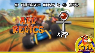 Crash Team Racing - All Relics (No powerslide boost challenge)