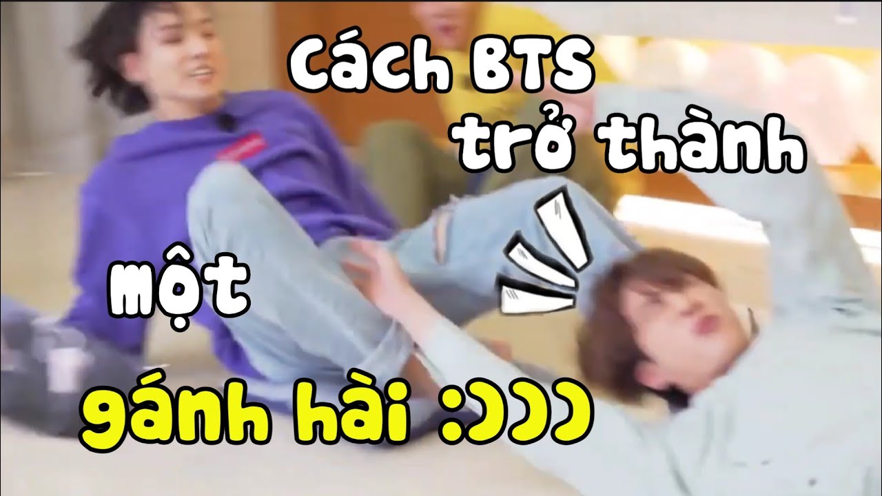 [BTS Funny Moments] Cách BTS trở thành một gánh hài