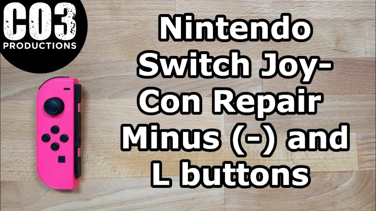 Nintendo Switch JoyCon Repair Minus () and L buttons YouTube