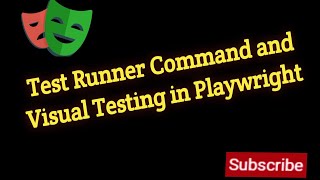 #21 - Test Runner command | How to take screenshot | Visual Testing in Playwright with Javascript.