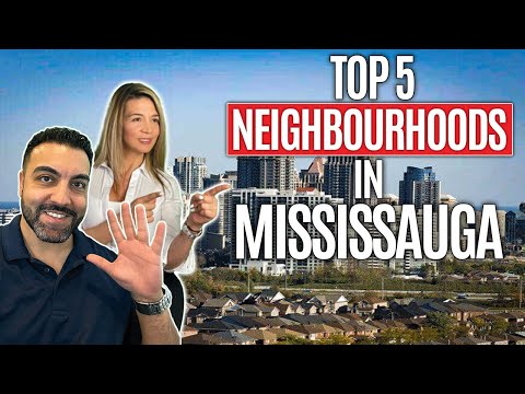 Moving To Mississauga | Top 5 Neighbourhoods In Mississauga Ontario CANADA