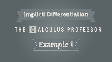 Implicit Differentiation, Example 1