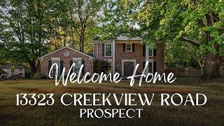 13323 Creekview Road, Prospect, KY 40059