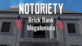 Notoriety OST - Brick Bank - Megalomania