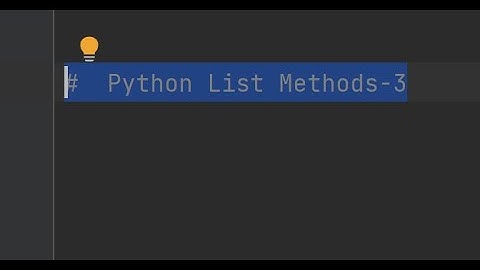 Python List Methods - Part3