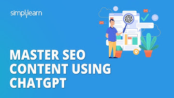 Master SEO Content Using ChatGPT | ChatGPT for SEO Content | ChatGPT Tutorial | Simplilearn