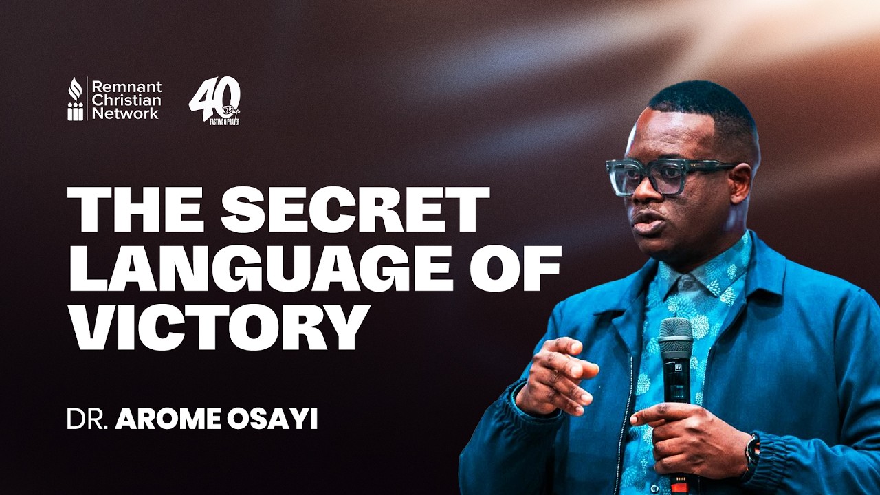 THE SECRET LANGUAGE OF VICTORY - DR. AROME OSAYI